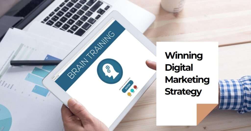 Building a Winning Digital Marketing Strategy Framework