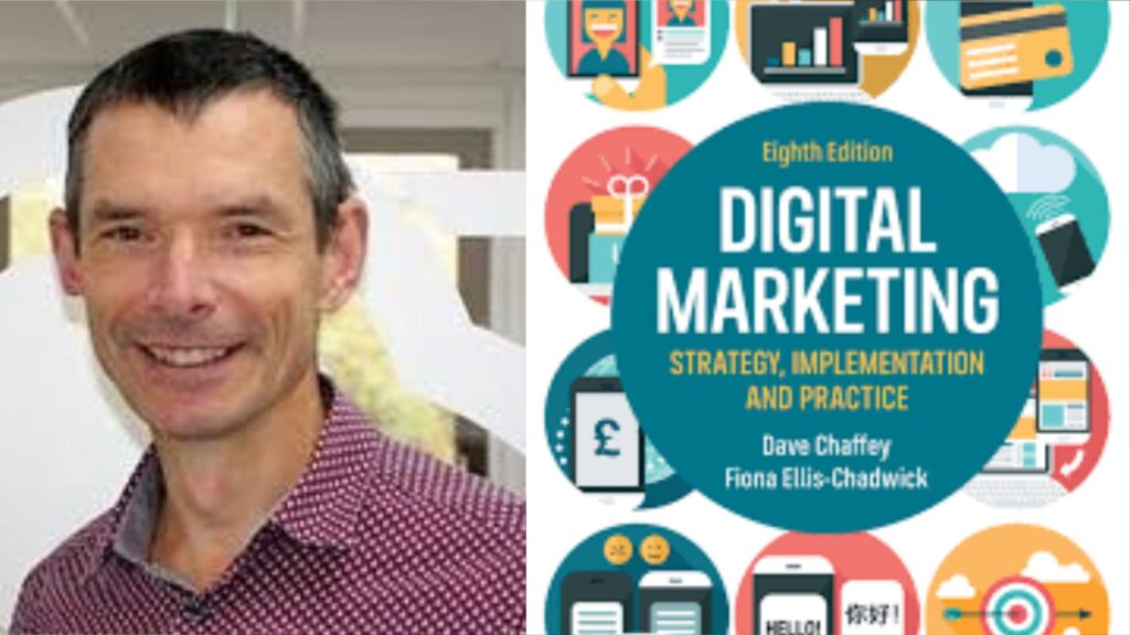 Exploring the Impact of Dave Chaffey on Digital Marketing