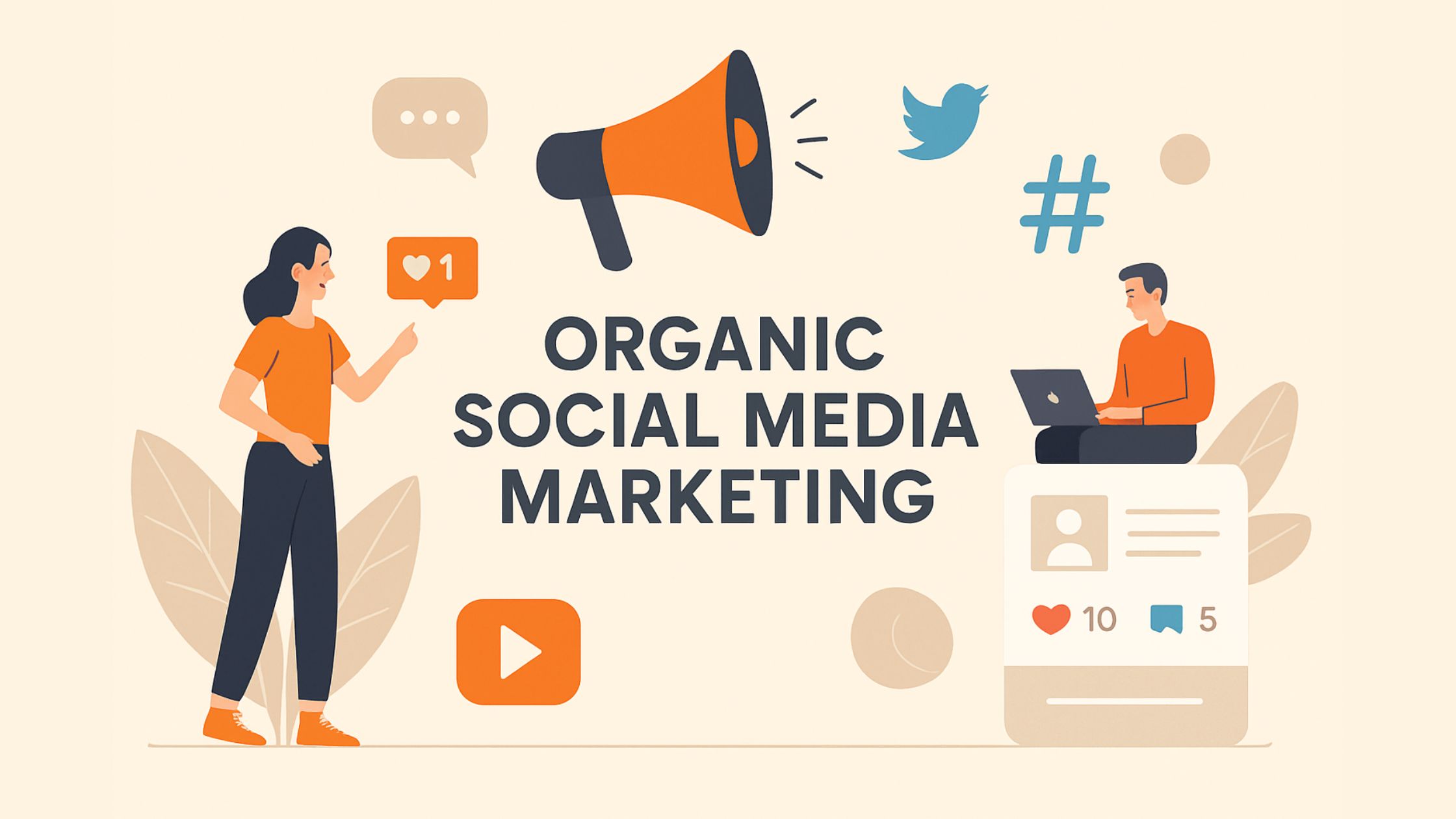 Organic Social Media Marketing: Boost Engagement the Natural Way