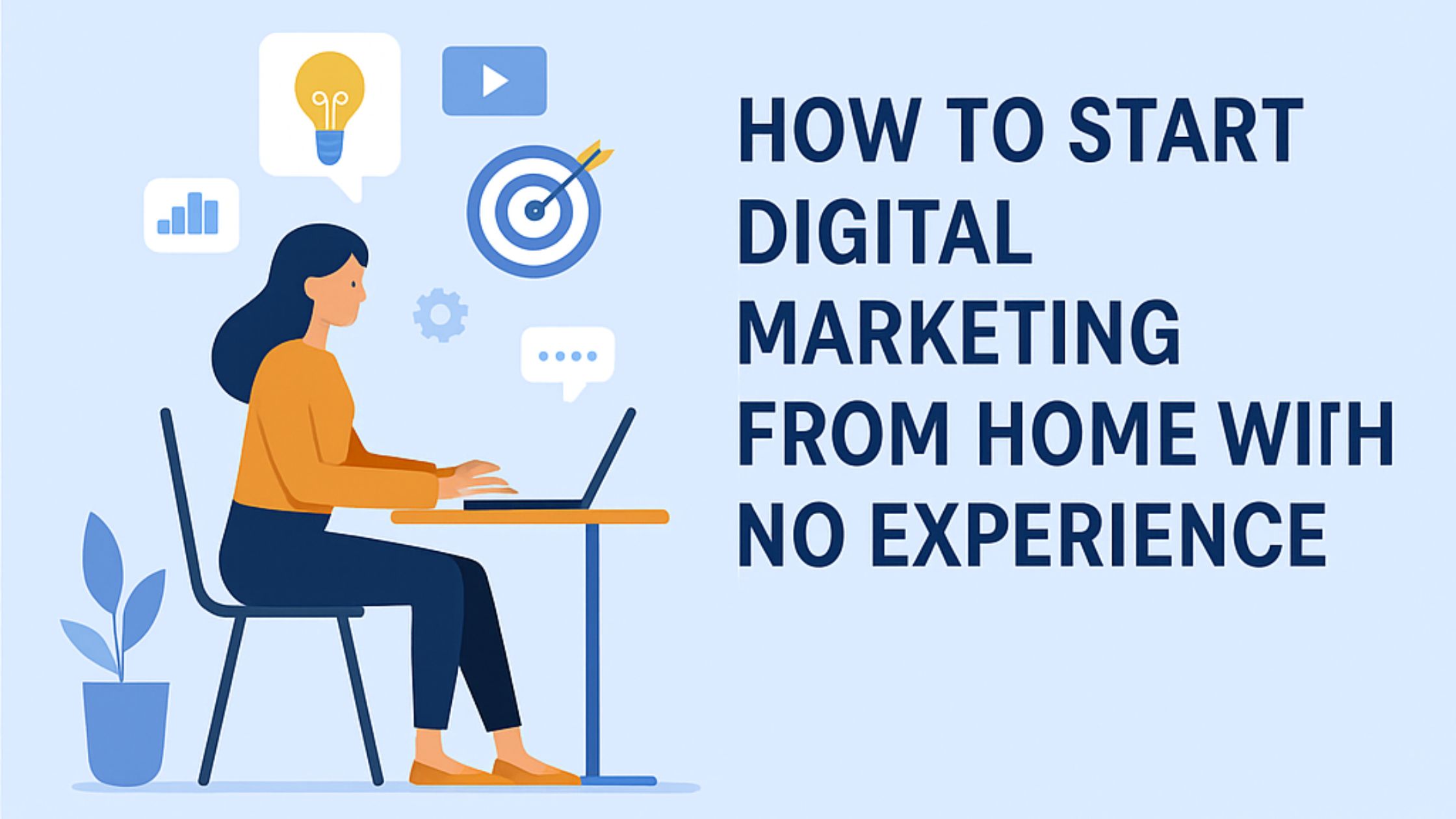 How to Start Digital Marketing from Home with No Experience | The Info Technologies